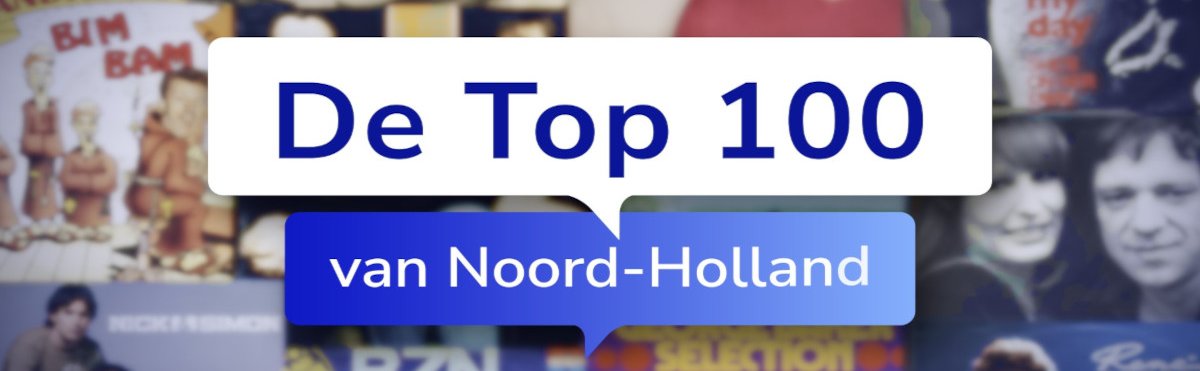 De Top 100 van Noord-Holland