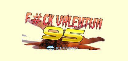 F#ck Valentijn 95