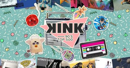 KINK 90s Top 500