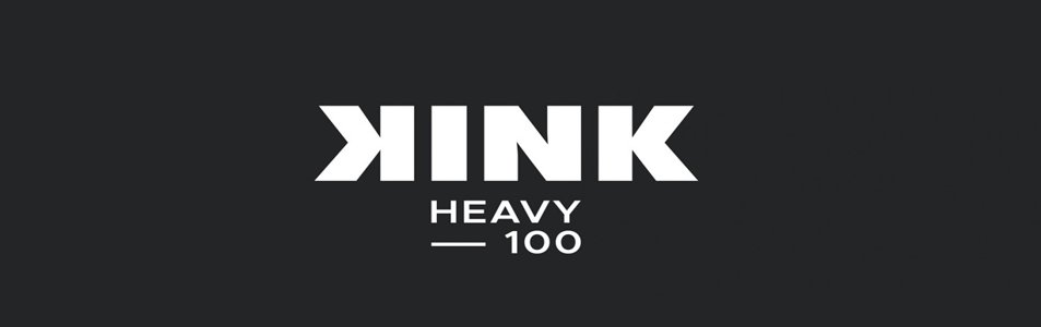 KINK Heavy 100