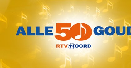 RTV Noord Alle 50 Goud